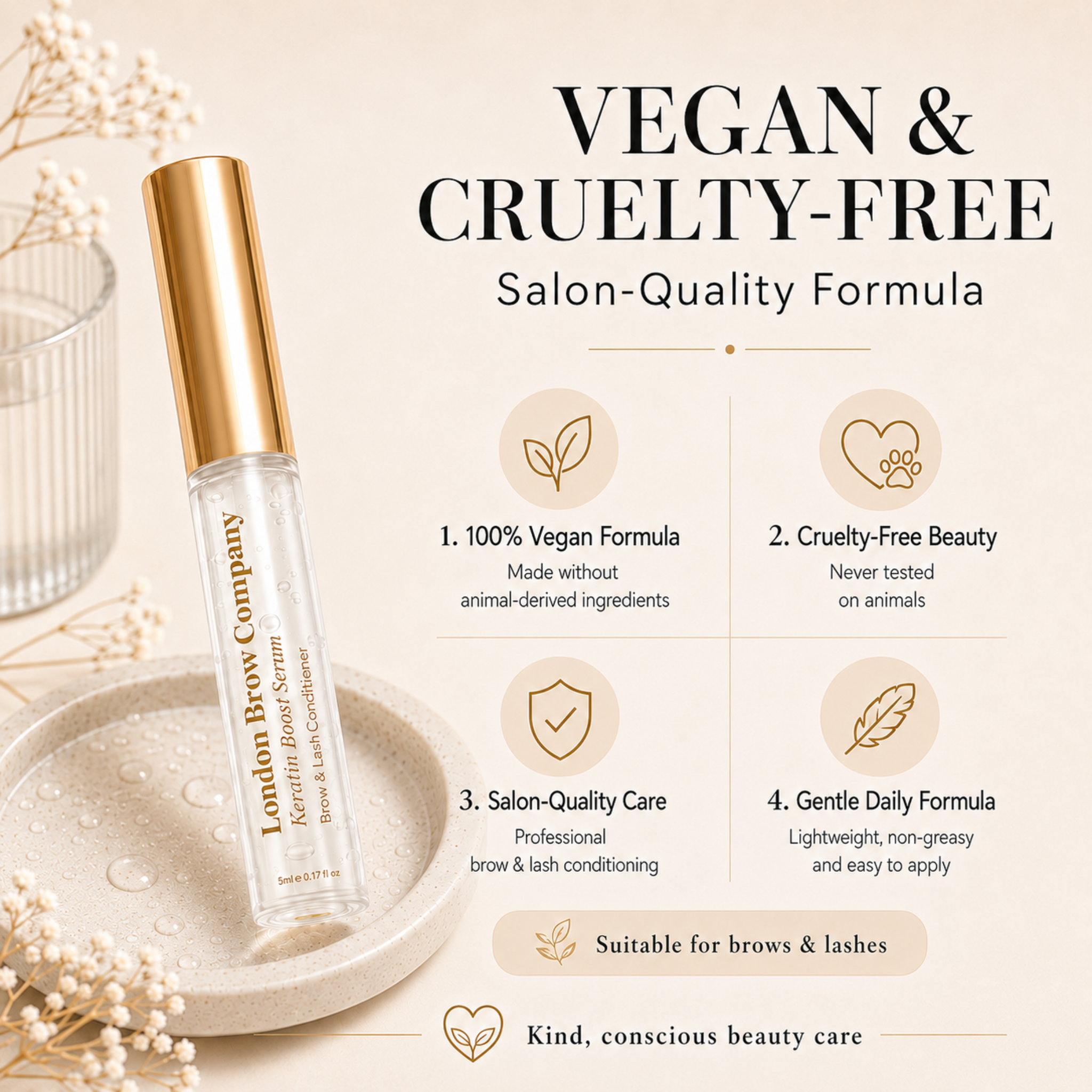 The London Brow Company Keratin Brow & Lash Boost Serum infographic showing vegan and cruelty-free salon-quality formula with product on stone dish highlighting 100% vegan cruelty-free salon-quality and gentle daily formula credentials